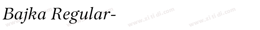 Bajka Regular字体转换